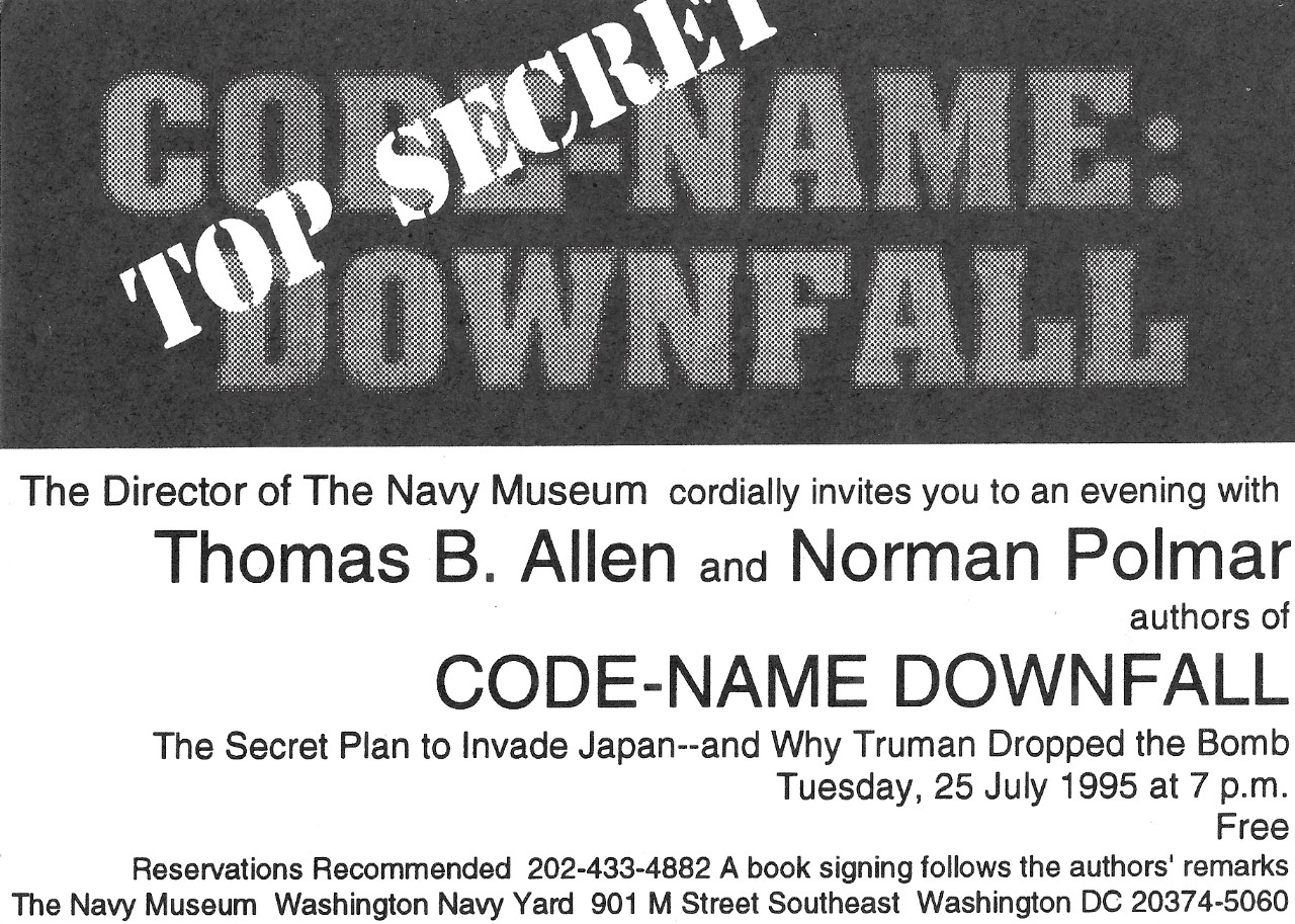 Event Card: Thomas B. Allen and Norman Polmar: Code-Name DownFall (The Secret Plan to Invade Japan- and Why Truman Dropped the Bomb).