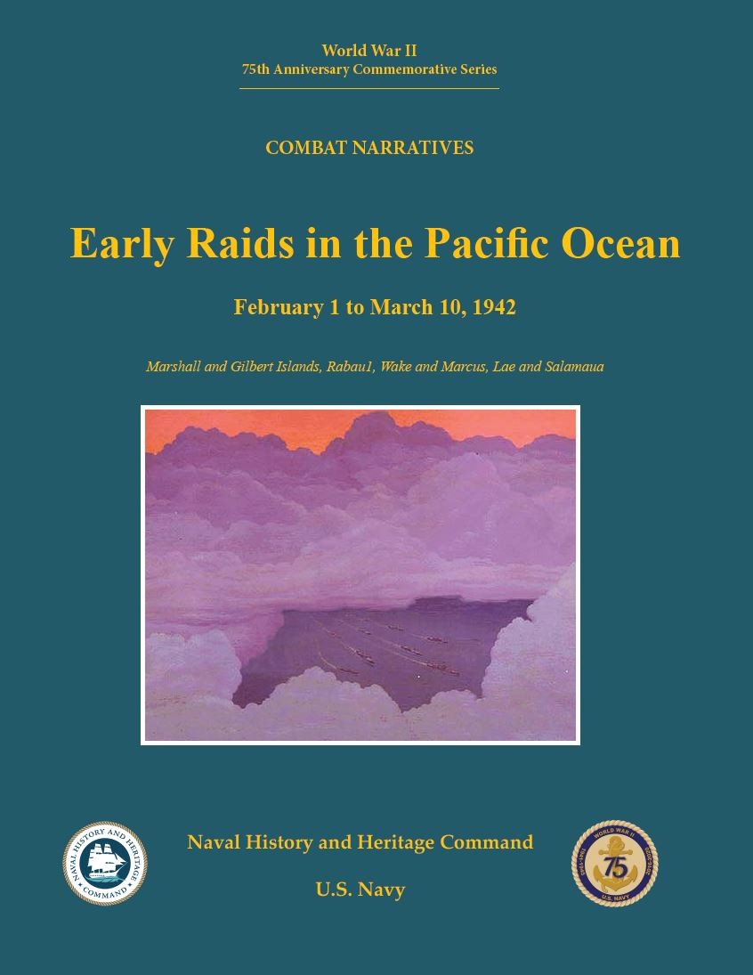 Publication cover image, World War II 75th Anniversary Commemorative Series Combat Narratives: Early Raids in the Pacific Ocean