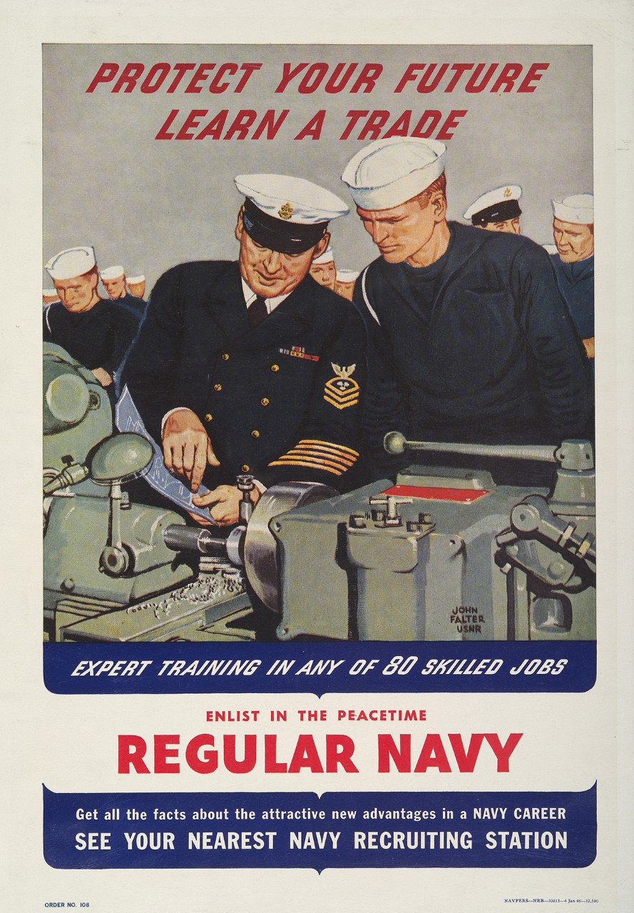 An officer and sailor looking at blueprints of an engine that is in front of them. Poster text is Protect Your Future Learn A Trade Expert Training In Any of 80 Skilled Jobs.