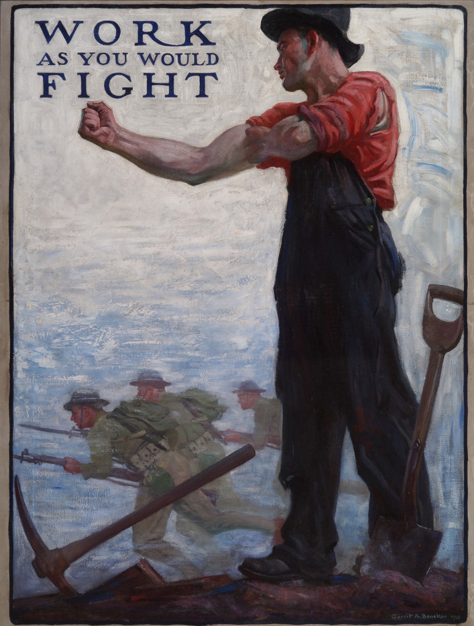 A workman flexes his arm while in the background soldiers charge forward. In the upper left it says “Work as You Would Fight”