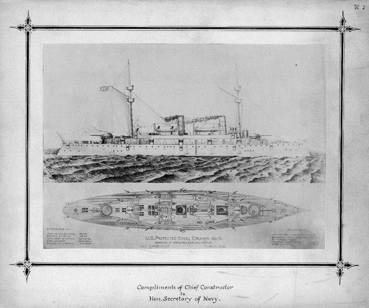 Six prints of Naval Constructor’s drawings mounted on hard cardboard with gilded edges. Donated by the Naval Historical Foundation, original donor unknown. Drawings presented to the Secretary of the Navy by the Chief Constructor of the U.S. Navy, about 1880-1890.