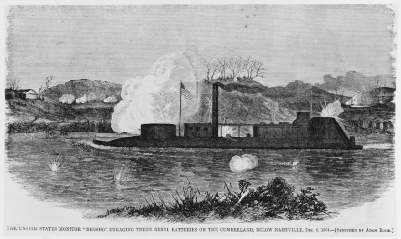 Photo #: NH 58894  &quot;The United States Monitor 'Neosho' Engaging Three Rebel Batteries on the Cumberland, Below Nashville, Dec. 6, 1864&quot;