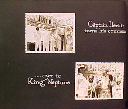 (Left) Captain Hewitt turns his command, (Right) ...over to King Neptune