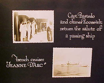 (Left) Capt. Bastedo and James Roosevelt return the salute of a passing ship (Right) French cruiser "Jeanne D'Arc"