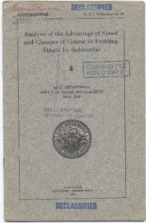 Cover image of the publication 'Analysis of the Advantage of Speed and Changes of Course in Avoiding Attack by Submarine  O.N.I. Publication No. 30'