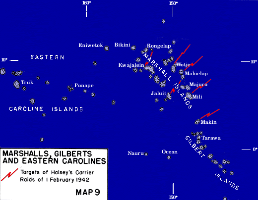 Map 9: Marshalls, Gilberts and Eastern Carolines: Targets of Halsey's Carrier Raids of 1 February 1942 