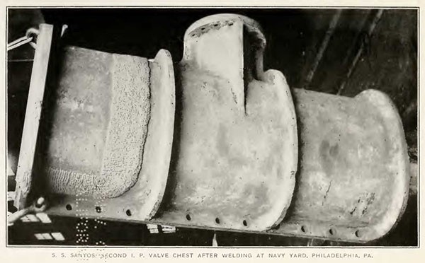 S. S. SANTOS, SECOND I. P. VALVE CHEST AFTER WELDING AT NAVY YARD, PHILADELPHIA, PA.