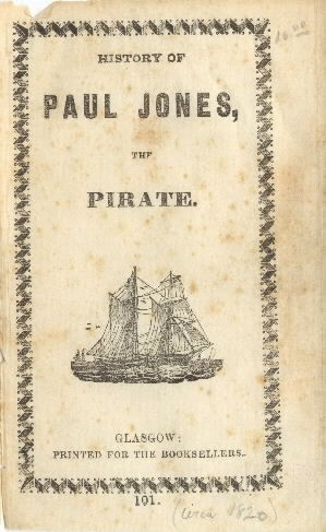 Image of cover - "History of Paul Jones, the Pirate."