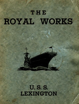 Image of the cover - "The Royal Works U.S.S. Lexington"