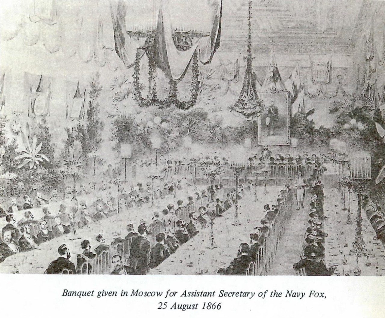 Banquet given Moscow for Assistant SEcretary of the Navy Fox, 25 August 1866