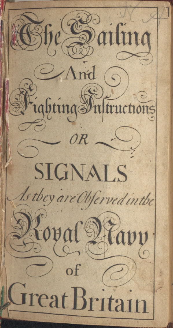 Title page of "The Sailing And Fighting Instructions Or Signals As They Are Observed In The Royal Navy Of Great Britain."