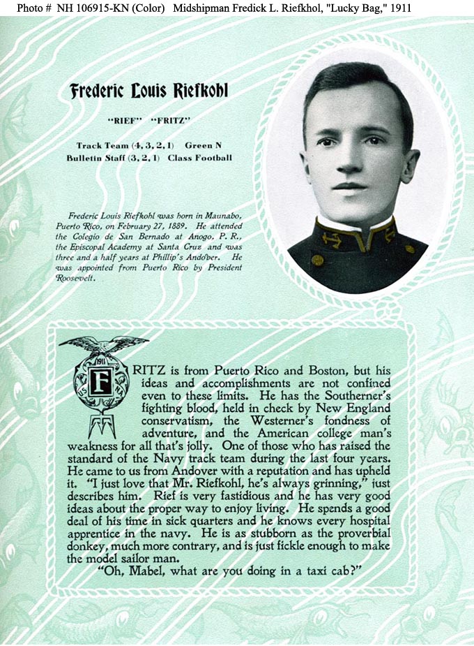 Midshipman Frederick L. Riefkohl, USN. Halftone reproduction of a photograph, scanned from the official publication, 'The Lucky Bag' 1915. NHHC Photo #: NH 106915-KN (Color).