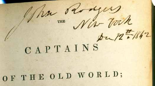 Portion of title page "The Captains of the  Old World" inscribed  by John Rodgers dated 12 December 1842 at New York