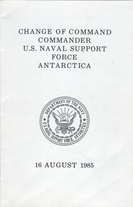 Cover: Commander U.S. Naval Support Force Antarctica, 16 August 1985.