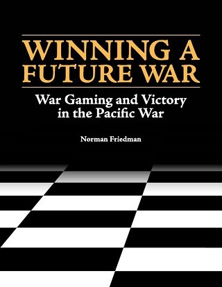 Front jacket of the NHHC publication Winning a Future War