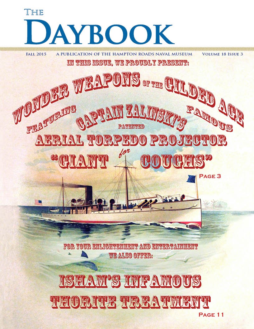 <p>Volume 18 Issue 3 The Daybook: Wonder Weapons of the Gilded Age</p>
