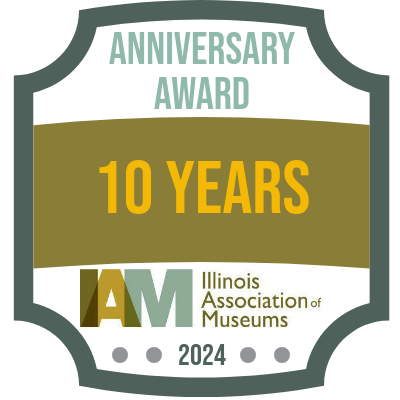 Illinois Association of Museums (IAM) Badge for 10 Year Anniversary Award