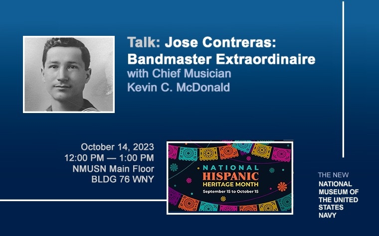 Join Navy Band Chief Musician Kevin C. McDonald in this talk about Jose Contreras. the Navy’s first Bandmaster of Hispanic descent