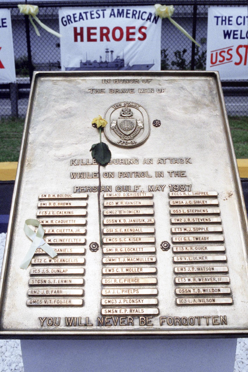 330-CFD-DN-ST-89-07507:  Naval Station, Mayport, Florida, September 1, 1988.    A single yellow rose lies atop a memorial plaque honoring the 37 crewmen of the guided missile frigate USS Stark (FFG 31) who were killed in the explosion and fires caused by tow Iraqi-launched Exocet anti-ship missiles that struck the ship on the night of May 17, 1987, while the Stark was on patrol in the Persian Gulf.  .   U.S. Navy Photograph, now in the collections of the U.S. National Archives:  Online Public Access.  U.S. Navy Photograph, now in the collections of the U.S. National Archives.