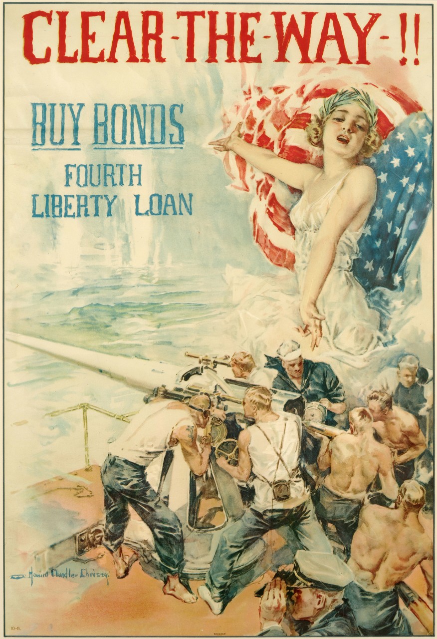 Howard Chandler Christy, 1918.   Clear The Way.  But Bonds.  Fourth Liberty Loan