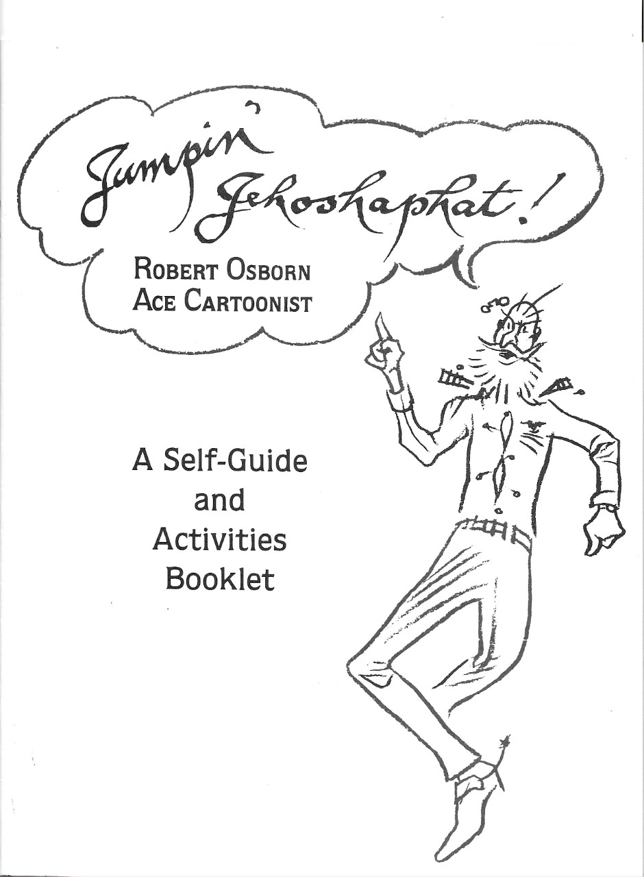 Jumpin’ Jehoshapat!, Robert Osborn, Ace Cartoonist. A Self-Guide and Activities Booklet. National Museum of the U.S. Navy Curator Archives Collection.