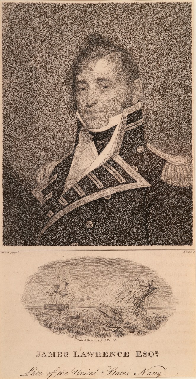 Captain James Lawrence.  Engraving, by David Edwin and Francis Kearny, after Gilbert Stuart, 1813, 65-443-W.  Courtesy of the Navy Art Collection.  