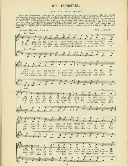 Old Ironsides (by Oliver Wendell Holmes - September 16, 1830).  : S. B. Luce, Naval Songs: A collection of Original, Selected, and Traditional Sea Songs, New York, 1883, p. 93.