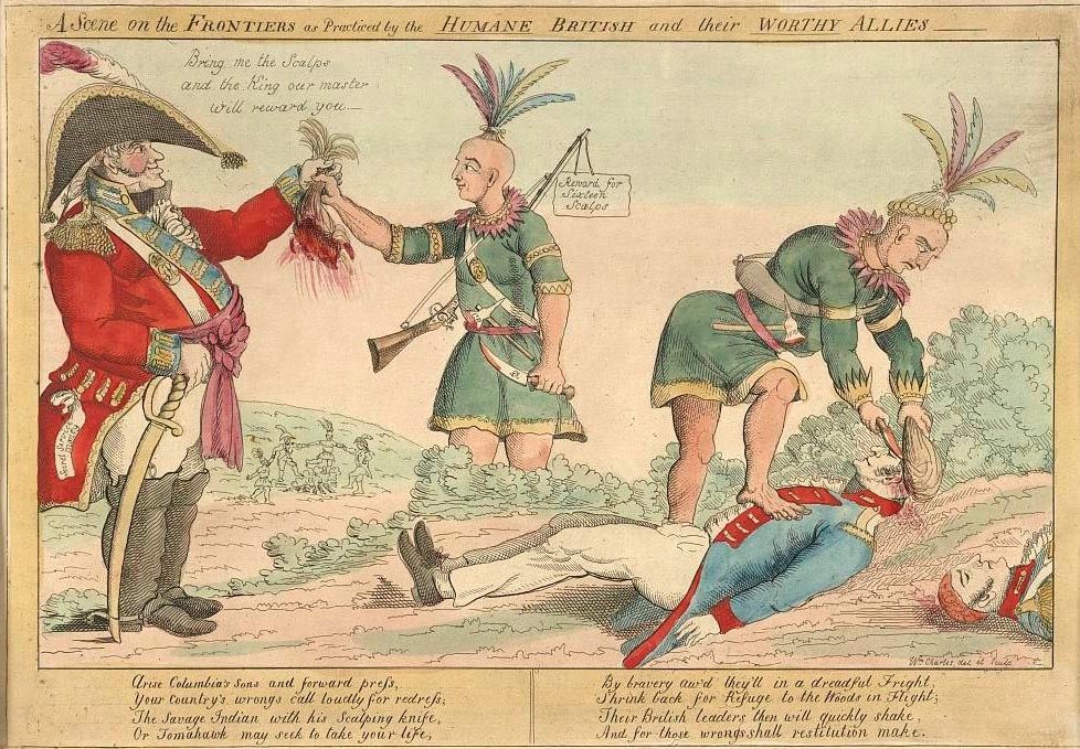A Scene on the Frontiers as practiced by the humane British and their worthy Allies.   Courtesy of the Library of Congress, LC-USZC4-4820