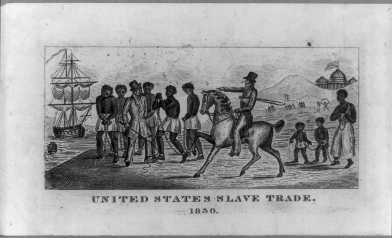 An abolitionist print possibly engraved in 1830, but undocumented aside from the letterpress text which appears on an accompanying sheet. The text reads: "United States' slave trade, 1830. The Copper Plate from which the above picture has just been engraved, was found many years ago by workmen engaged in removing the ruins of Anti-Slavery Hall, in Philadelphia, which was burned by a mob in 1838. No previous impression of the Plate is known to its present owner. A scene in the inter-State Slave trade is represented." The writer goes on to describe the scene as a group of slaves in chains, with a mother "fastened to her children," being sold by a trader on horseback to another. "Both dealers have whips in their hands. A ship and a boat, each loaded with slaves, are seen on the left. In the background, slaves are working in gangs, and one man is being flogged. The United States Capitol, surmounted by its flag, overlooks the scene in the distance. The engraving....is an interesting contribution to American History. Price 20 cents."   Courtesy of the Library of Congress:  USZ62-89701 