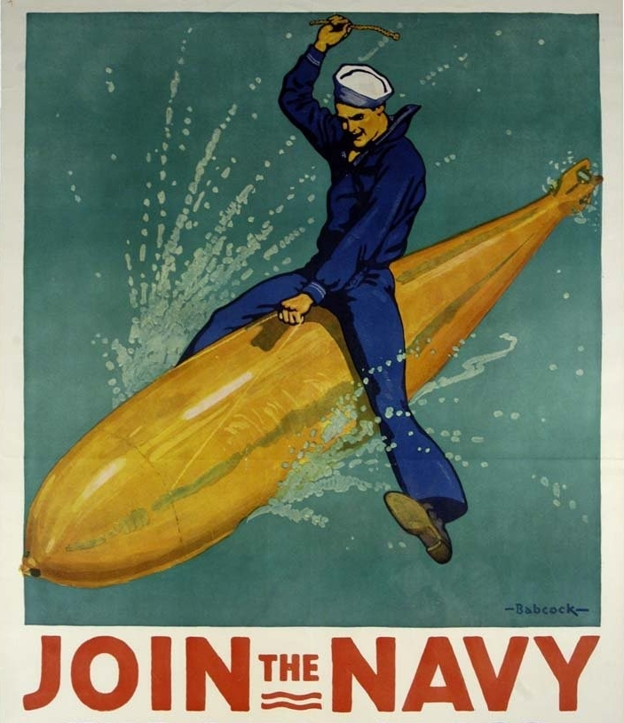 Poster for Join the Navy showing a sailor riding a torpedo, and it says "Join the Navy, The Service for Fighting Men"