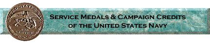 Service Medals and Campaign Credits (header)