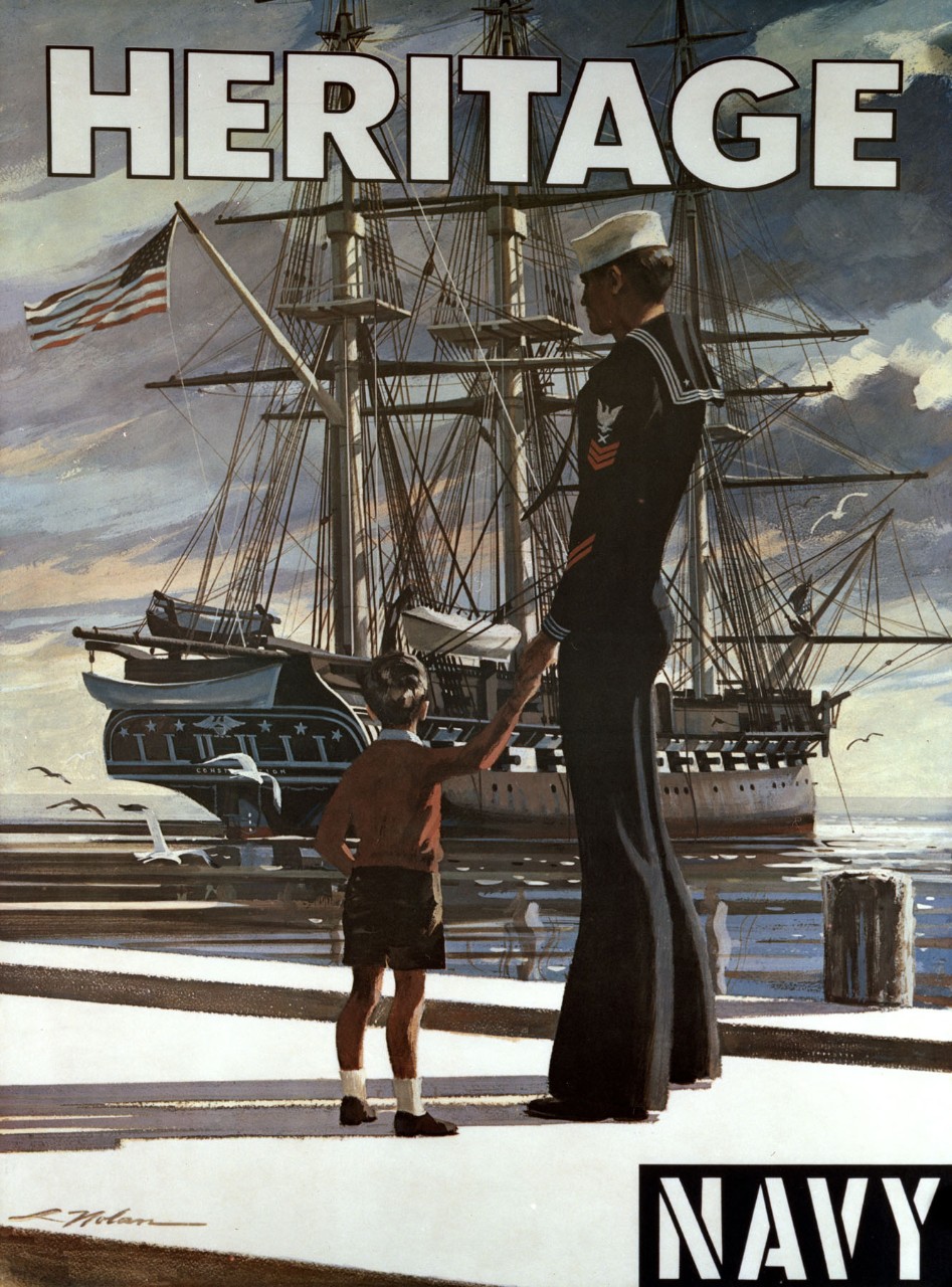 A sailor holds the hand of a little boy they are both looking at USS Constitution at the pier. Text at top is Heritage and in lower left corner is Navy.