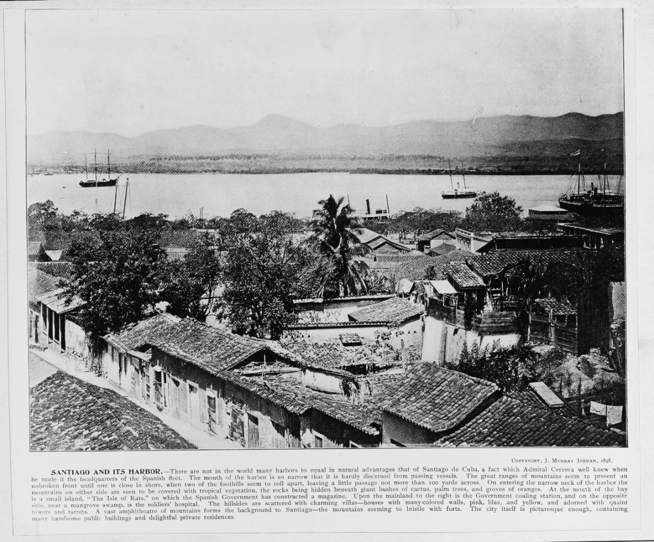 Santiago Harbor, Cuba, 1898.