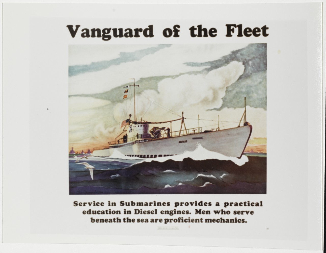 Navy Recruiting Poster. "Vanguard of the Fleet-- Service in Submarines…"