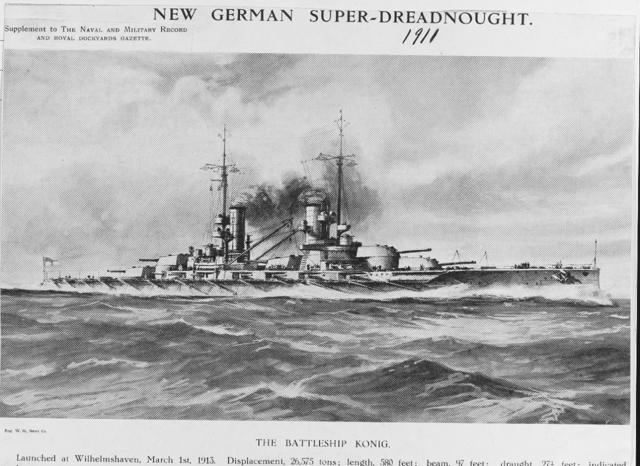 German Super Dreadnought Battleship KONIG. Launched at Wilhelmshaven, March 1, 1913