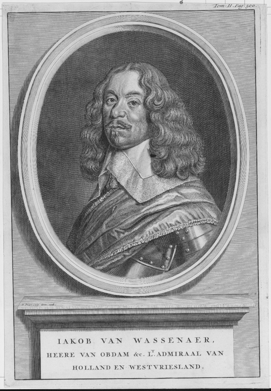Jakob Van Wassenaer, Heere Van Obdam and Late Admiral Van  Holland en Westvriesland. 1610-1665