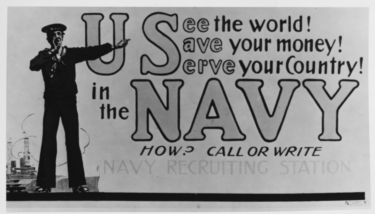 Photo #: NH 42339  &quot;See the world! Save your money! Serve your Country! in the US NAVY&quot;