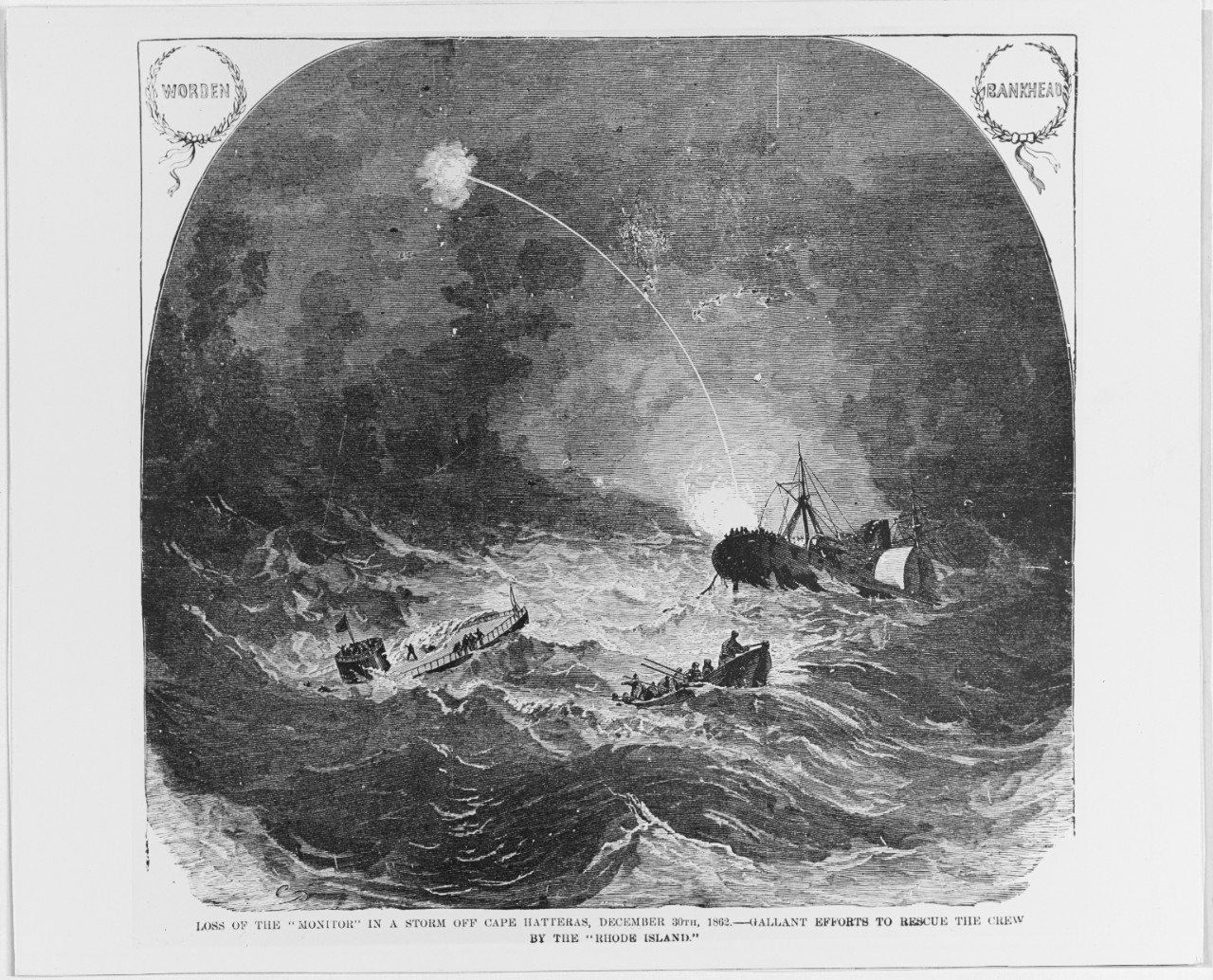 Photo #: NH 51957  &quot;Loss of the 'Monitor' in a Storm off Cape Hatteras, December 30th, 1862. -- Gallant efforts to rescue the Crew by the 'Rhode Island'.&quot;