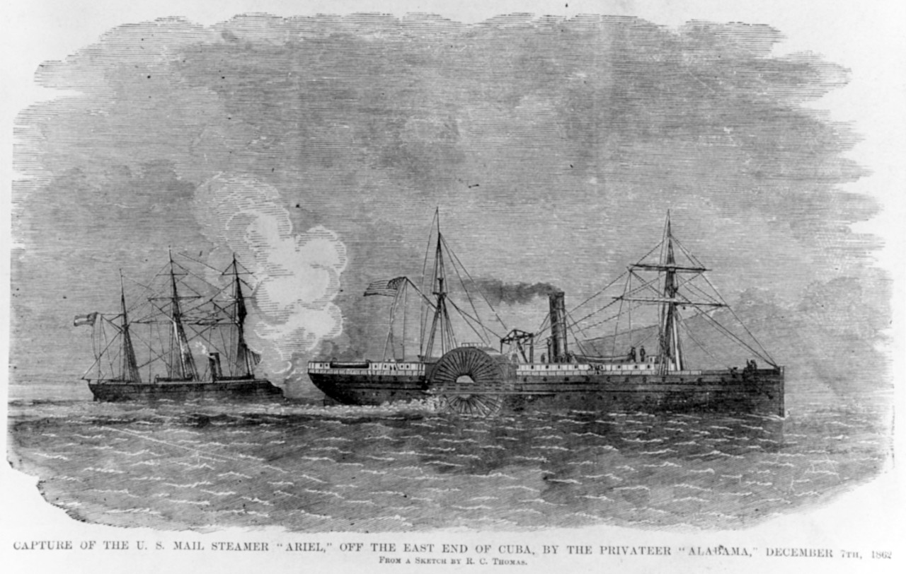 Photo #: NH 57261  &quot;Capture of the U.S. Mail Steamer 'Ariel,' off the East End of Cuba, by the Privateer 'Alabama,' December 7th 1862&quot;