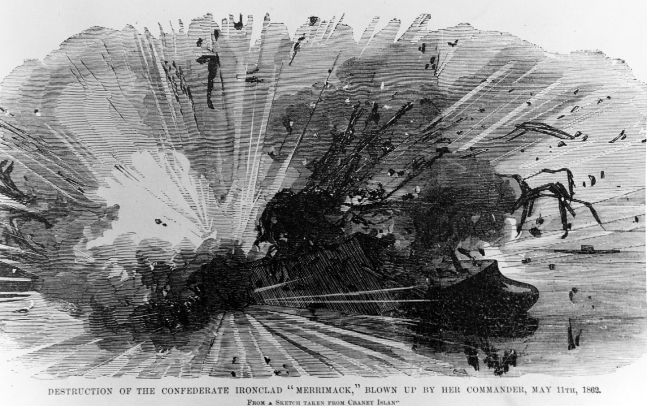 Photo #: NH 58724  &quot;Destruction of the Confederate Ironclad 'Merrimack', Blown Up by Her Commander, May 11th, 1862&quot;