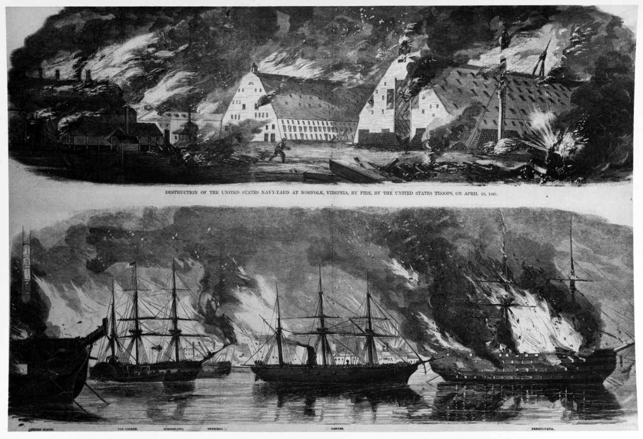 Photo #: NH 59179  &quot;Destruction of the United States Navy-Yard at Norfolk, Virginia, by Fire, by the United States Troops, on April 20, 1861&quot;