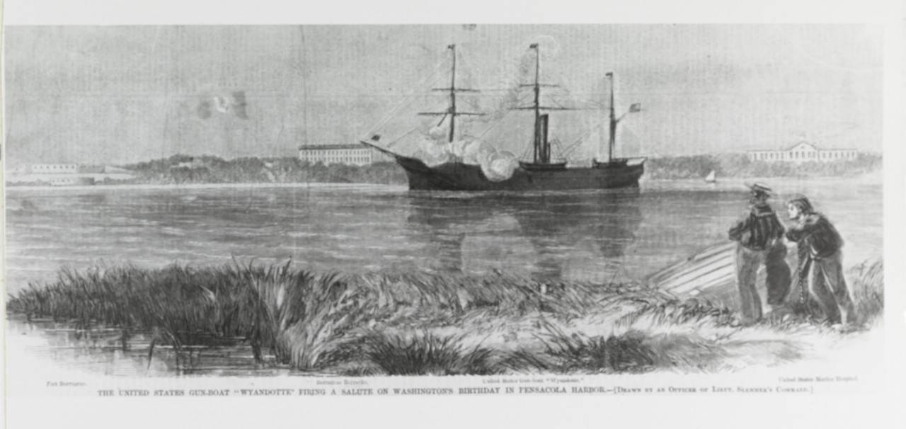 Photo #: NH 59580-KN &quot;The United States Gun-boat 'Wyandotte' firing a Salute on Washington's Birthday in Pensacola Harbor -- (Drawn by an Officer of Lieut. Slemmer's Command)&quot;