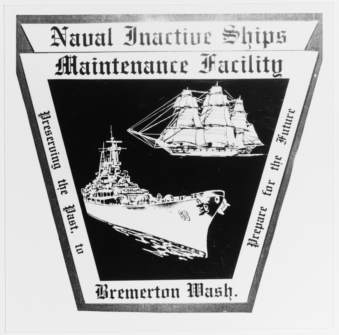 Insignia: Naval inactive ships maintenance facility, Bremerton, Washington.