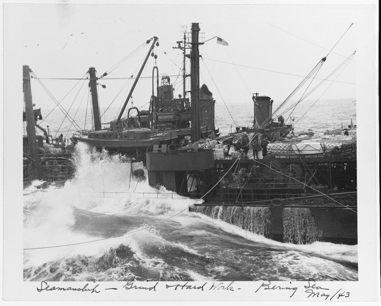 Photo #: NH 94643  &quot;Seamanship -- Grind &amp; Hard Work - Bering Sea May '43&quot;