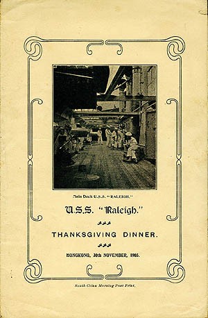 Cover - Thanksgiving Dinner, U.S.S. Raleigh, Hong Kong, 30th November, 1905; photo caption: Main Deck U.S.S. "Raleigh."