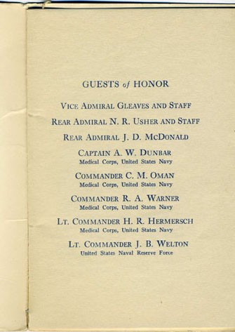 Guests of Honor - Vice Admiral Gleaves and Staff, Rear Admiral N.R. Usher and Staff, Rear Admiral J.D. McDonald, Captain A.W. Dunbar (Medical Corps, United States Navy), Commander C.M. Oman (Medical Corps, United States Navy), Commander R.A. Warn...