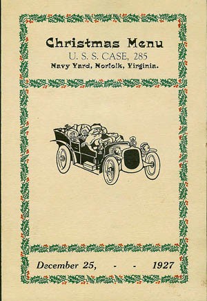 Cover - Christmas Menu, U.S.S. Case, 285, Navy Yard, Norfolk, Virginia, December 25, 1927. 