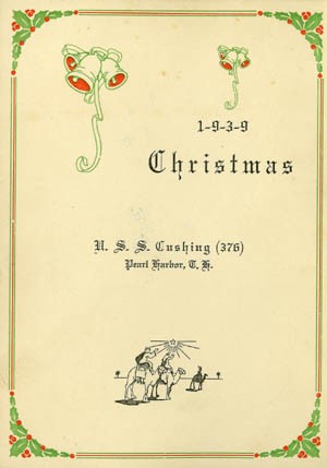 Cover - Christmas , U.S.S. Cushing (376), Pearl Harbor, T.H. [Territory of Hawaii], 1939.