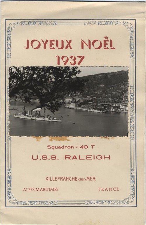 Joyeux Noel 1937, Squadron - 40 T, U.S.S. Raleigh, Villefranche-sur-Mer, Alpes-Maritimes, France.