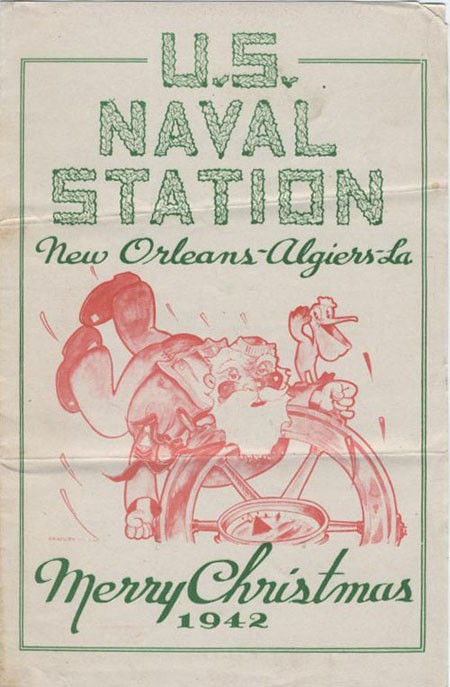 U. S. Naval Station, New Orleans - Algiers- La [Louisiana], Merry Christmas 1942.